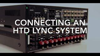 Connecting An HTD Lync Whole House Audio System