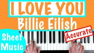 How to play I LOVE YOU - Billie Eilish Piano Accompaniment Tutorial