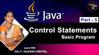 Learn Java | Control Statements in Tamil | Part -5  | தமிழ் அகாடமி