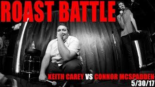 Best Friends Roast Battle: Keith Carey VS Connor McSpadden