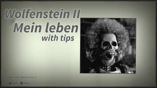 Wolfenstein II Mein leben Run with tips (without cutscenes)