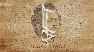 Yawar Abdal - Visaal e Yaar (official lyric video)