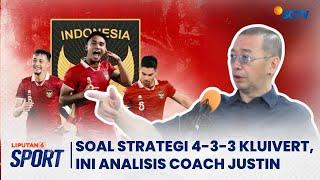 Patrick Kluivert Terapkan Formasi 4-3-3 di Timnas Indonesia? Ini Analisis Coach Justin | Liputan 6