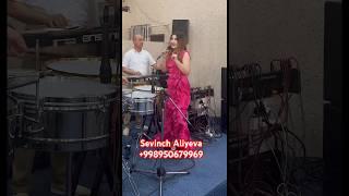 #sevinch #aliyeva #sevinchaliyeva
