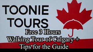 Toonie Tours Calgary Downtown, Canada  ….link to book in Description