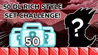 PRO 50 DL RICH STYLE SET CHALLENGE! (MUST WATCH) | Growtopia