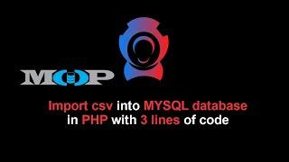 Import csv string or file to mysql database in php with 2 lines of code