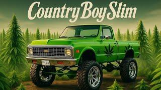 Reefered Up - Country Boy Slim