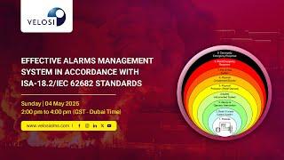 An Effective Alarms Management System in Accordance with ISA18.2-IEC 62682 Standards Webinar Video