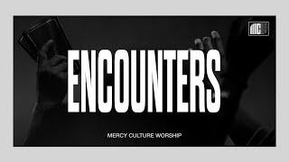 11:30AM Encounter | 09.29.24 | Mercy Culture Worship