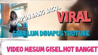 viral video mesum,syur gisel