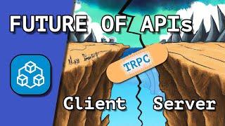 The Future of APIs - Let's Learn tRPC!