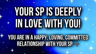 LOVE, ROMANCE, AND COMMITMENT  YOUR SP LOVES YOU!