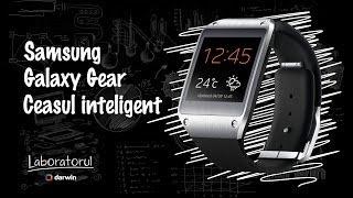 16. Samsung Galaxy Gear review - primul smartwatch in Moldova!