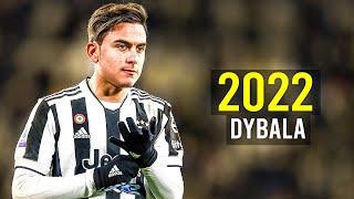 Paulo Dybala 2022 ● Crazy Dribbling Skills & Goals | HD