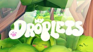 My Droplets Big Update Trailer