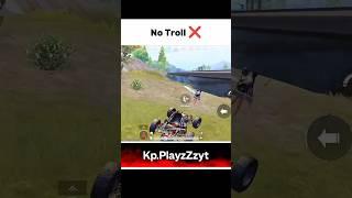 Wait for @Kp.playzZzyt #bgmi #No #Troll #YouTube #shorts