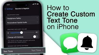 How to Create Custom Text Tone on your iPhone! [Custom Message Ringtone]