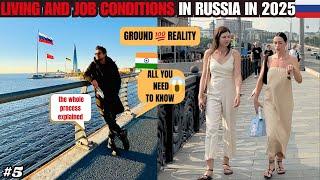 JOBS AND LIVING CONDITIONS IN RUSSIA  IN 2025 || #lifeinrussia #russiavlog #indianinrussia