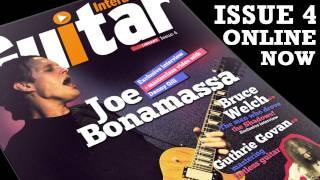 Guitar Interactive Magazine - Issue 4 - Joe Bonamassa - www.iguitarmag.com