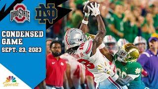 CONDENSED GAME: Ohio State Buckeyes vs. Notre Dame Fighting Irish | 9/23/2023 | NBC Sports