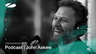 John Askew - A State of Trance Episode 1192 Podcast