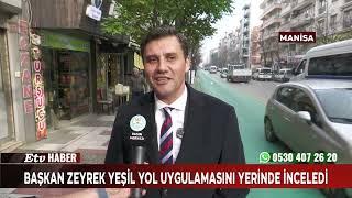 Başkan Zeyrek Yeşil Yol Uygulamasını Yerinde İnceledi