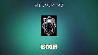 BMR - Block 93