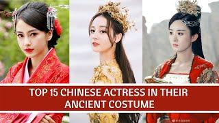  Top 15 Chinese Actress Wearing Their Ancient Costumes...