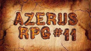 DMS Azerus RPG 2s - #11 Азерус пройден :)