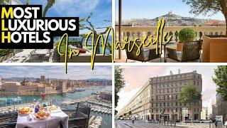 Inside the 10 Most Luxurious Hotels in Marseille