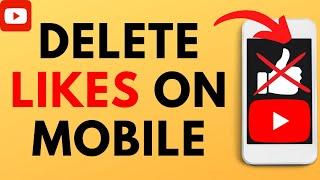 How to Delete All Liked Videos on YouTube Mobile - iPhone & Android