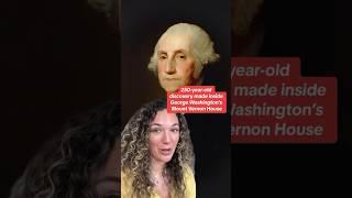 250-year-old discovery made inside George Washington's Mount Vernon house #shorts
