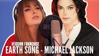 Michael Jackson - Earth Song (version française ) |Sarah Schwab|