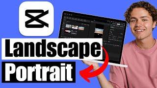 How to Convert Landscape Video to Portrait in Capcut PC & MAC