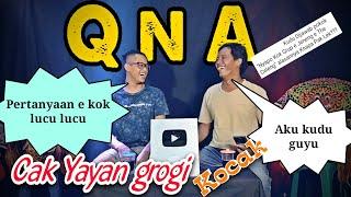 Q n A , cak Yayan jandut perdana di bikin SERU ABISS
