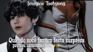 {} Imagine Taehyung- Quando você faz  uma festa surpresa pro seu namorado ídol.