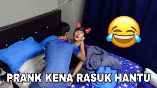 PRANK KENA RASUK HANTU 