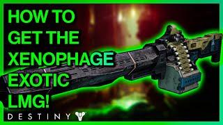 HOW to Get the XENOPHAGE Exotic Heavy Machine Gun | Destiny 2: Season of Arrivals | QUICK GUIDE