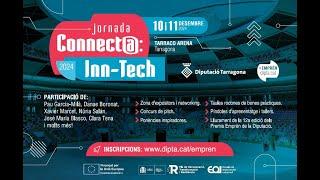 Jornada Connecta Inn-Tech | 10-11/DES a Tarragona