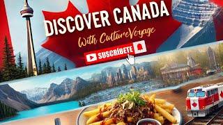 Discover Canada: A Deep Dive into Culture, Cuisine, Climate & Economy