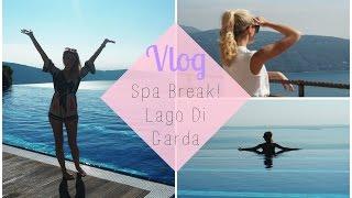 Holiday Vlog : Spa break at Lefay - Lake Garda   |   Fashion Mumblr