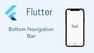 How to use a Bottom Navigation Bar in Flutter