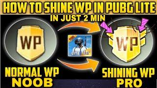 HOW TO SHINE WP IN PUBG MOBILE LITE | GLOW WINNER PASS | PUBG LITE ME WP KAISE CHAMAKTA HAI | GOLDEN