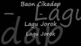 (ngentot) lagu jorok - baon cikadap