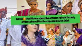 Just inn Ooni Shôck Olori Mariam réjécts Queen Naomi As ile ife first làdy Annóunce herself Òva the