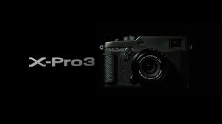 FUJIFILM X-Pro3 Promotional Video / FUJIFILM