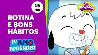 Vídeos Educativos sobre Rotina e Bons Hábitos | Música para Crianças | PlayKids