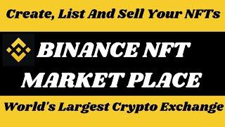 Binance NFT Marketplace | Reasons To Sell NFTs On The Binance NFT Marketplace