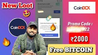 CoinDCX New Loot | Get Free ₹2000 Worth BITCOIN | New Promo Code 